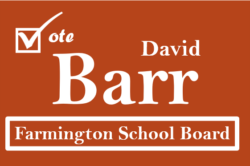 Vote David Barr For School Board